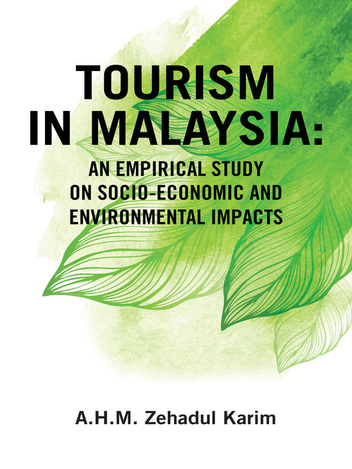 Title details for Tourism in Malaysia by A. H. M. Zehadul Karim - Available